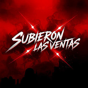 Subieron las Ventas (Explicit)