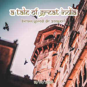 A Tale Of Great India