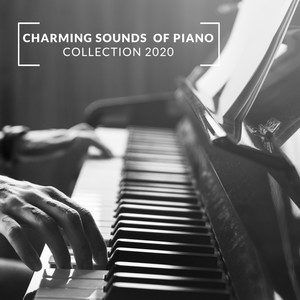 Charming Sounds of Piano: Collection 2020