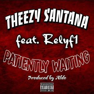 Patiently Waiting (Explicit)