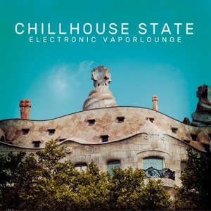 Chillhouse State (Electronic Vaporlounge)