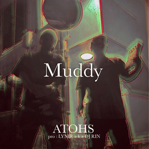 Muddy (Explicit)