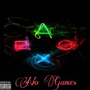 No Games(feat. Lilglokk Lil4) (Explicit)