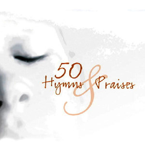 50 Hymns And Praises