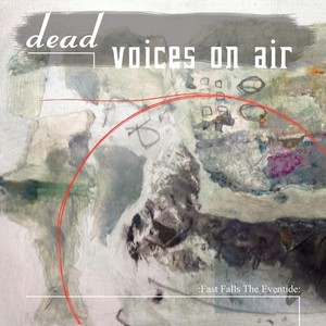 Dead Voices On Air - Ailm