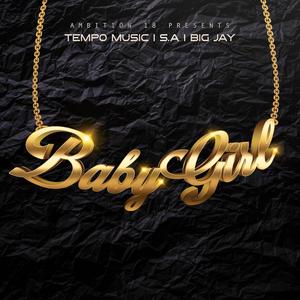 Babygirl(feat. S.A & Big Jay)