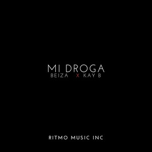 Beiza - Mi Droga (Explicit)