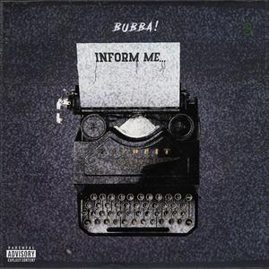 Inform Me (Explicit)