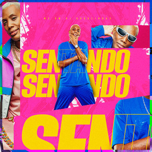 Sentando Sentando (Explicit)