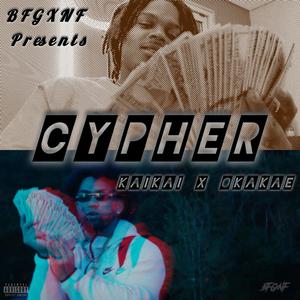 Cypher (feat. KaiKai & OkaKae) (Explicit)