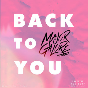 Back to You (Gotta Be) (Explicit)