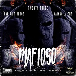 Mafioso (feat. Naikko La Ene & fabian riveros)