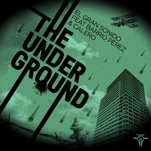The Underground(feat. Calero & Barrio Perez)