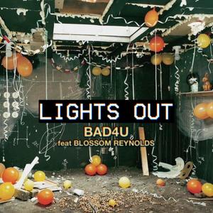 Lights Out (feat. Blossom Reynolds) [Explicit]