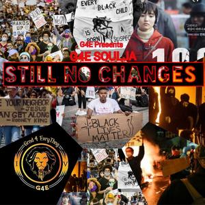 Still NO Changes (feat. Kasinova the Don) [Explicit]