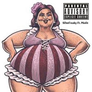 Fat B With Benefits (feat. Misfit The Born Hustler) [Explicit]