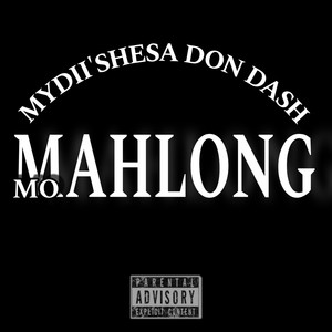 Mo Mahlong (Unmastered Version) [Explicit]