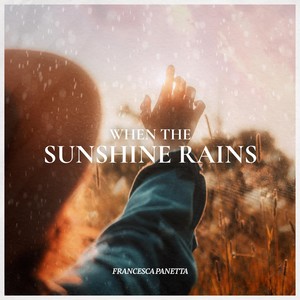 When the Sunshine Rains