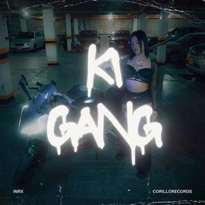 KI GANG (Explicit)