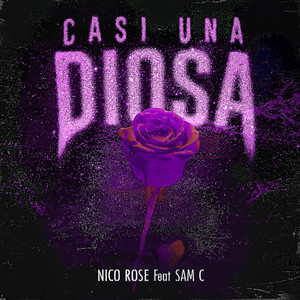 Nico Rose - Casi Una Diosa