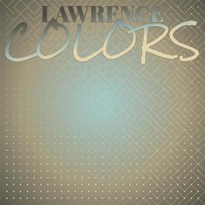 Lawrence Colors