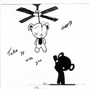 Take It With You(feat. Avdreamboi) (Explicit)