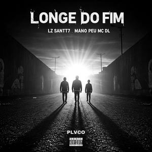 Longe do fim (feat. Mano Peu, MC DL & PLVCO) (Explicit)