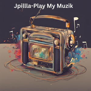Play My Muzik (Explicit)