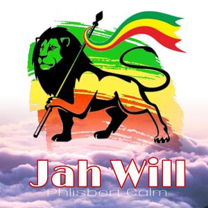 Jah Will (feat. Phlisbert Calm)