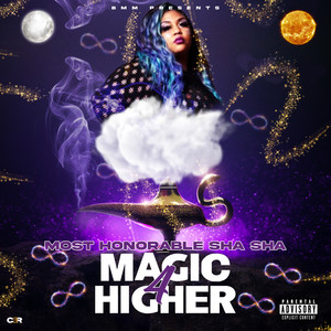 MAGIC 4 HIGHER (Explicit)