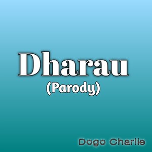 Dharau (Parody)