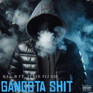 GANGSTA **** (feat. FENIX FLEXIN) [Explicit]