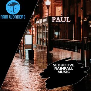 Seductive Rainfall Music