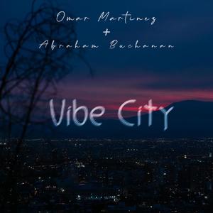 Vibe City (feat. Abraham Buchanan)