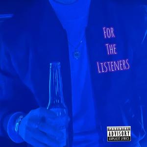 For The Listeners(Intro) (Explicit)