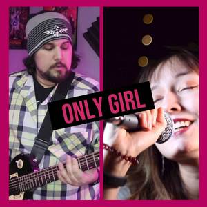 Only Girl(In The World)