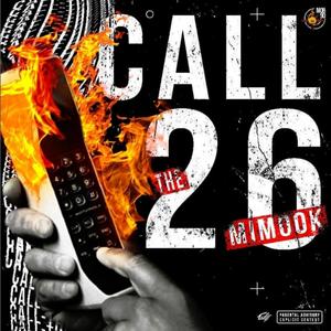 CALL THE 26 (Explicit)