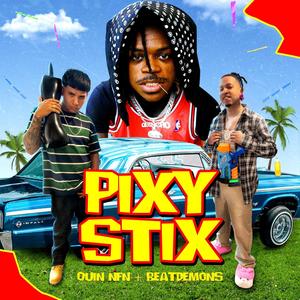 Pixy Stix (Explicit)