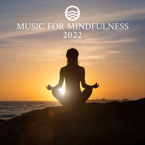 Music for Mindfulness 2022