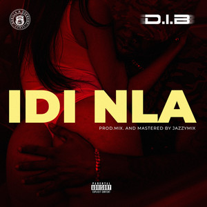 Idi Nla (Explicit)