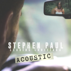 Leaving Louisiana (Acoustic)