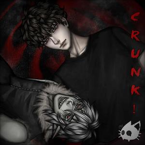 CRUNK! (feat. 4ortake & Zuya)