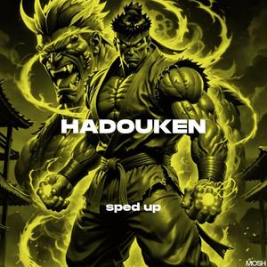 HADOUKEN! (Sped Up)