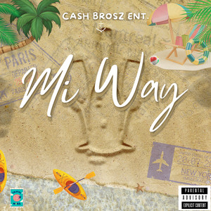 Mi Way (Explicit)