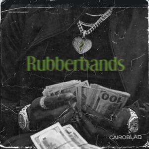 RubberBands (feat. Cido Mooi) (Explicit)