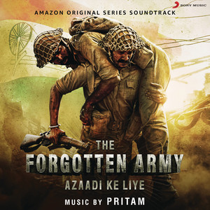 Azaadi Ke Liye (Music from the Amazon Original Series "The Forgotten Army") (被遗忘的军队 电视剧原声带)