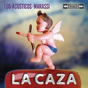 La Caza (Versión Acústica)