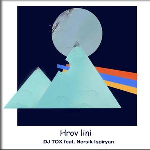 Hrov lini (feat. Nersik Ispiryan)