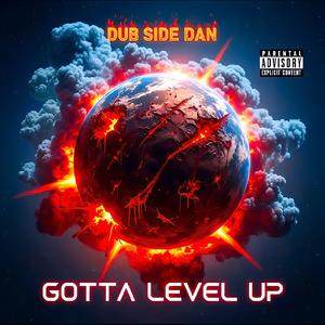 Gotta Level up (Explicit)