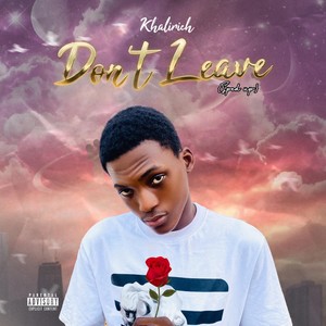 Don't Leave Sped Up (Explicit)